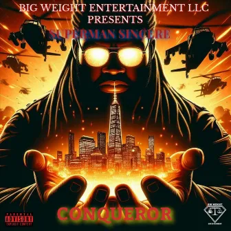 Conqueror by Superman Sincere