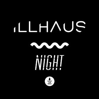 Night by Illhaus