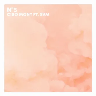 N°5 by Ciro Mont