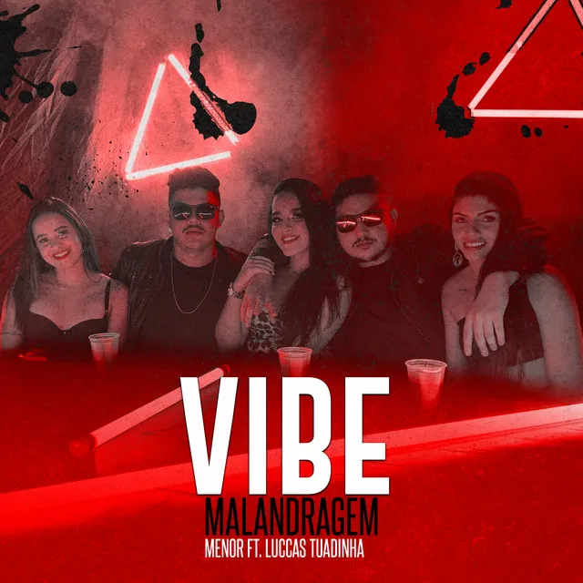 Vibe Malandragem