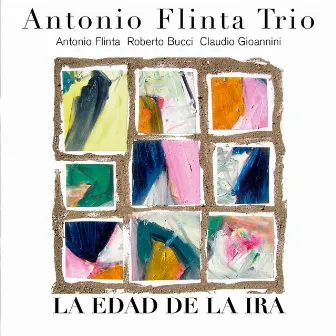 La Edad De La Ira by Antonio Flinta Trio