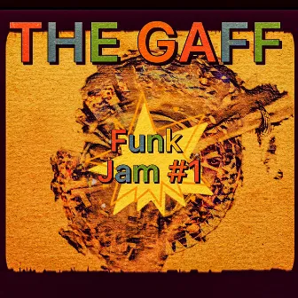 FUNK JAM Number 1 by The Gaff