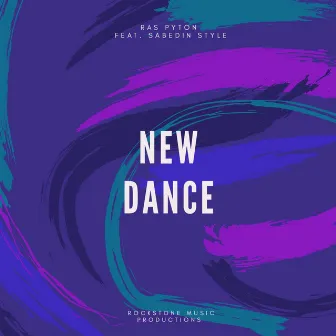 New Dance by Ras Pyton