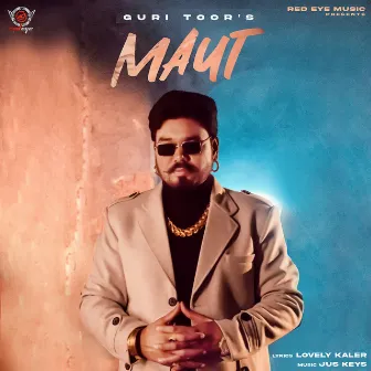 Maut by GURI TOOR