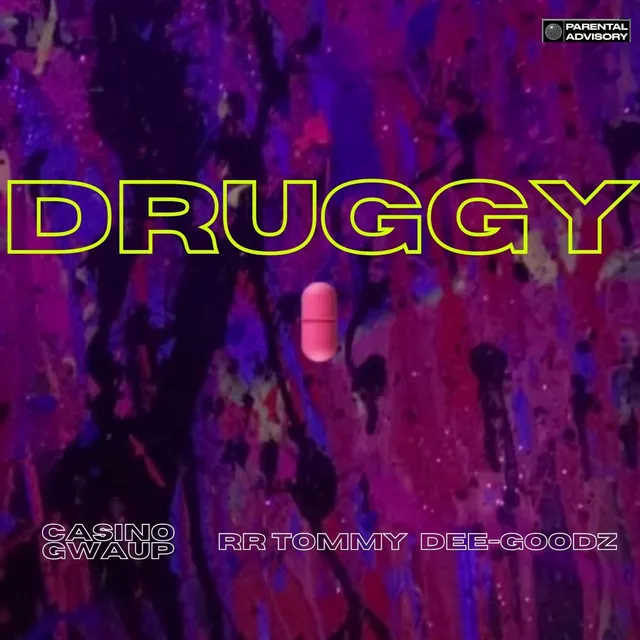 DRUGGY