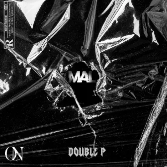 MAL by Double P