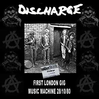 Live At The Music Machine 1980 by Discharge