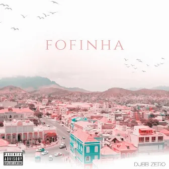 Fofinha by Dubb Zero