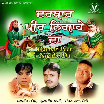 Darbar Peer Nigahe Da by Sohan Lal Saini