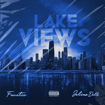 Lake Views by Fanetic