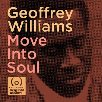 Move into Soul (Deluxe) by Geoffrey Williams