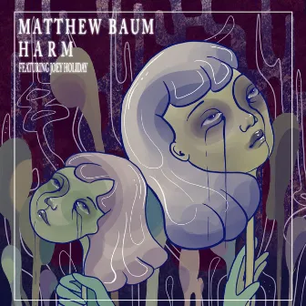 Harm by Matthew Baum