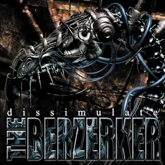 Dissimulate by The Berzerker