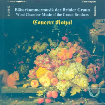 Graun, J.G. / Graun, C.H.: Chamber Music for Winds by Concert Royal, Cologne