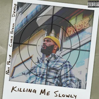 Killing Me Slowly by Dende