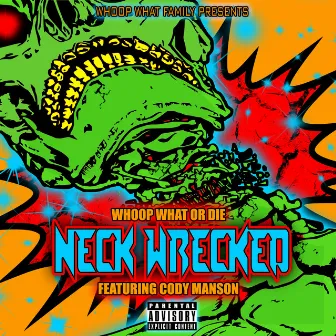 Neck Wrecked by WhoopWhatOrDie