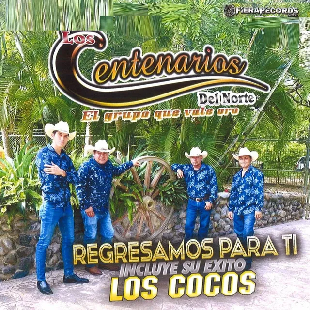 Regresamos Para Ti Y Los Cocos