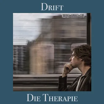 Drift by Die Therapie