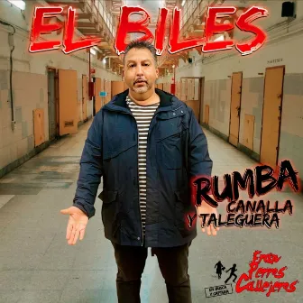 Rumba Canalla y Taleguera by El Biles