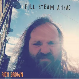 Full Steam Ahead by Rich Brown