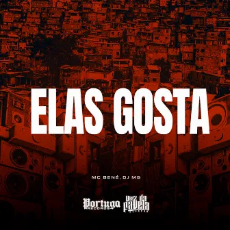 Elas Gosta by DJ MG