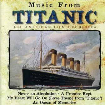 Music From Titanic by American Film Orchestra