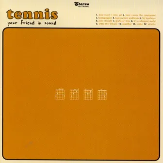 Your Friend in Sound by Tennis