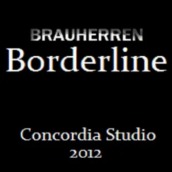 Borderline by Brauherren