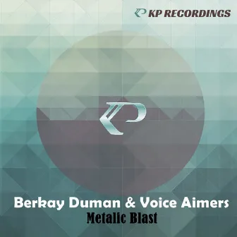 Metalic Blast by Voice Aimers