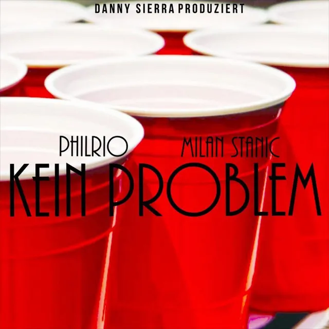 Kein Problem (feat. Milan Stanic)