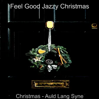 Christmas - Auld Lang Syne by 