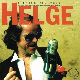 I Brake Together by Helge Schneider