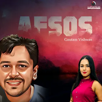 Afsos by Gautam Vishwas