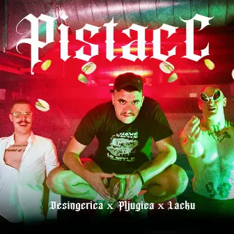 Pistacc by Pljugica