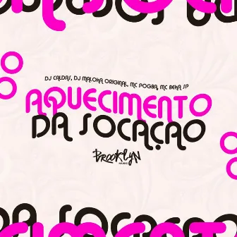 Aquecimento da Socacao by Mc Beka Sp