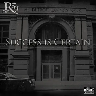 Success is Certain by Royce Da 5'9