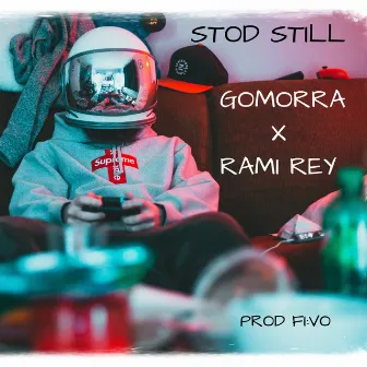 STOD STILL (Radio Edit) by Rami Rey