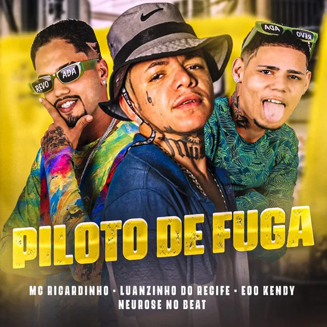 Piloto de Fuga (feat. MC Ricardinho & Neurose no Beat)