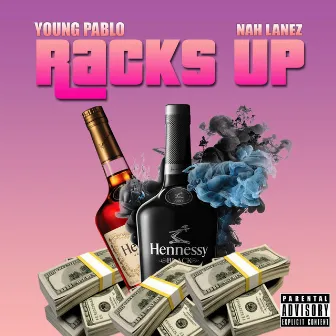 Racks Up (feat. Nah Lanez) by Young Guapo