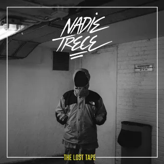 The Lost Tape by Nadie Trece