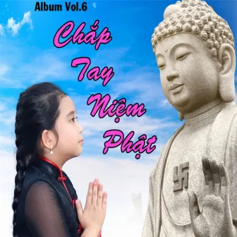 Chắp Tay Niệm Phật by Bé Ngọc Ngân