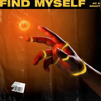 Find Myself by Brady James