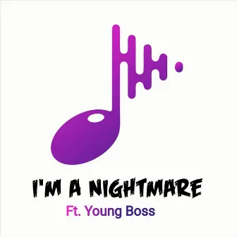 I'm a Nightmare by Nightmare Trill