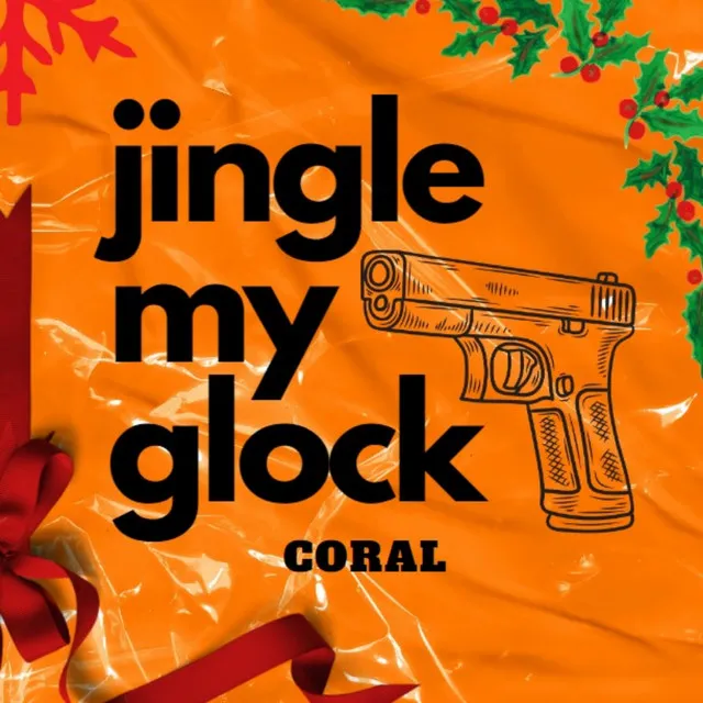 Jingle My Glock