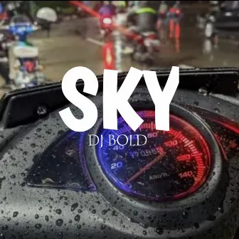 Sky by Dj Bold