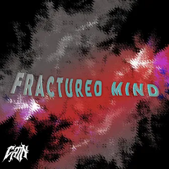 Fractured Mind EP by CAÏN