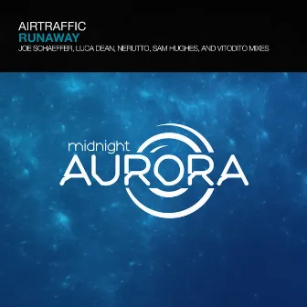 Runaway by AirTraffic