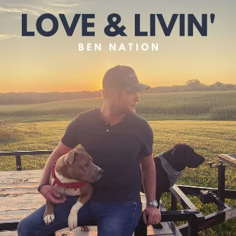 Love & Livin' by Ben Nation