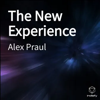 The New Experience by Alex Praul