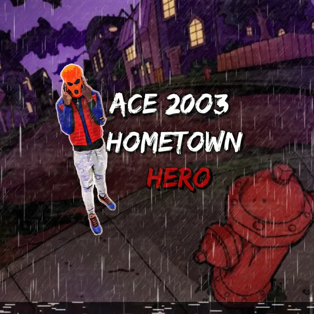 HomeTown Hero (Neighbor Hood Hero Remix)